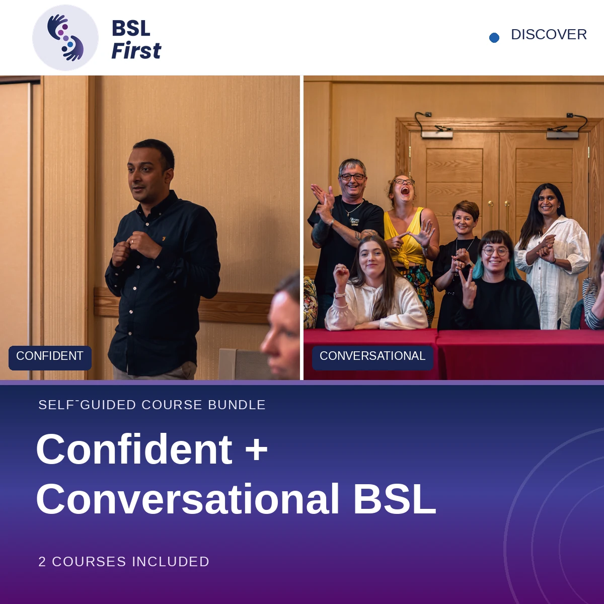 BSL First self-guided course bundle titled “Confident + Conversational BSL,” featuring photos of a man signing and a group of people smiling and signing together.
