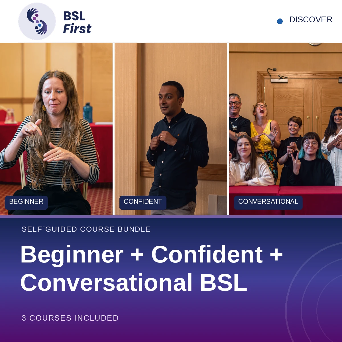 BSL First course bundle advertisement showing three panels labelled “Beginner,” “Confident,” and “Conversational,” featuring people signing in different settings.