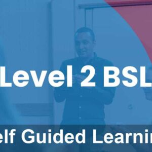 A man stands and gestures with his hands in front of a group. Text reads "Level 2 BSL Self Guided Learning" over a blue and red overlay.